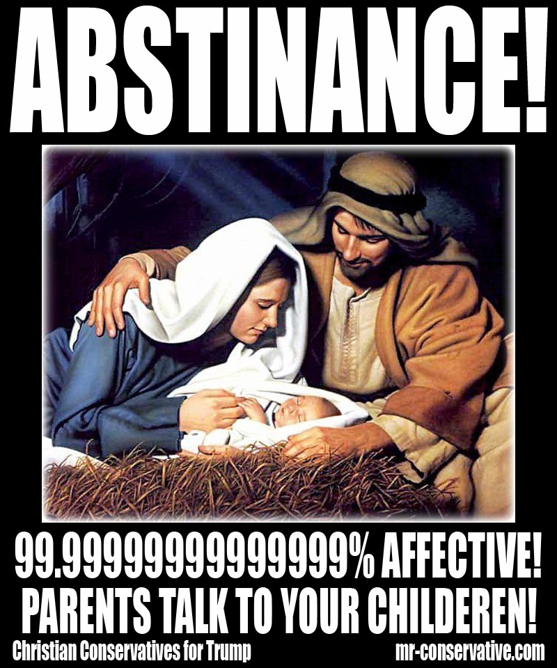 ABSTINENCE IMMACULATE CONCEPTION CHRISTIAN CONSERVATIVES FOR TRUMP