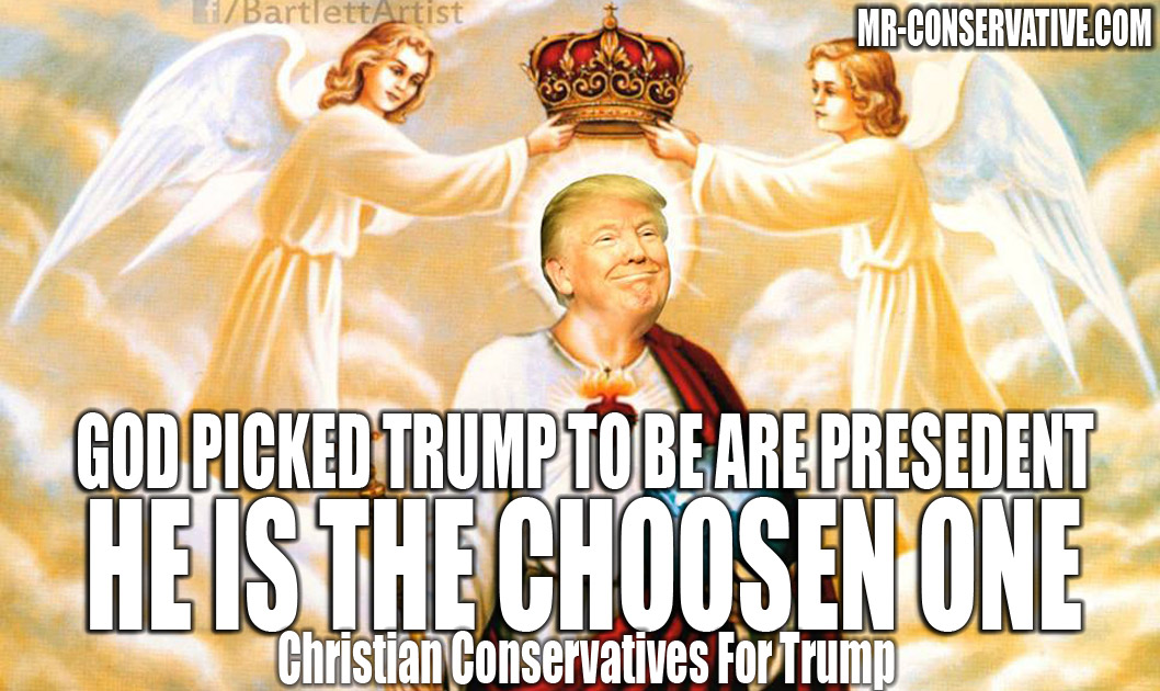 God jesus trump chosen one christian conservatives for trump